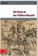 Die Krise in der Frühen Neuzeit