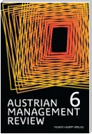 AUSTRIAN MANAGEMENT REVIEW, Volume 6