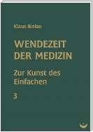 Wendezeit der Medizin