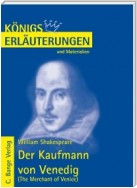 Der Kaufmann von Venedig - The Merchant of Venice von William Shakespeare. Textanalyse und Interpretation.