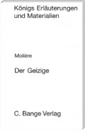 Der Geizige (L’Avare). Textanalyse und Interpretation.