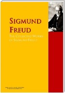 The Collected Works of Sigmund Freud