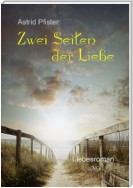 Zwei Seiten der Liebe