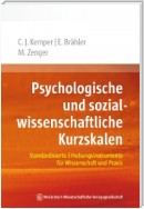 Psychologische und sozialwissenschaftliche Kurzskalen