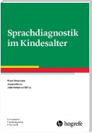 Sprachdiagnostik im Kindesalter