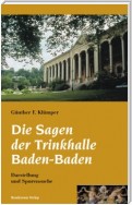 Die Sagen der Trinkhalle Baden-Baden