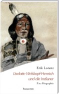 Liselotte Welskopf-Henrich und die Indianer