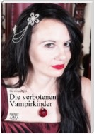 Die verbotenen Vampirkinder