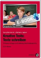 Kreative Tests: Texte schreiben 5./6. Kl.