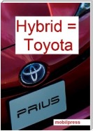 Hybrid = Toyota