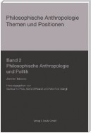 Philosophische Anthropologie und Politik