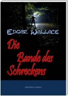 Die Bande des Schreckens