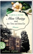 Miss Daisy und der Tote auf dem Eis