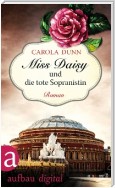 Miss Daisy und die tote Sopranistin