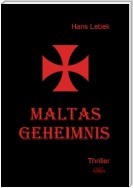 Maltas Geheimnis