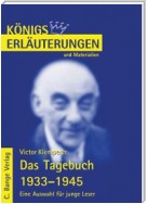 Das Tagebuch 1933-1945. Eine Auswahl für junge Leser von Viktor Klemperer. Textanalyse und Interpretation.