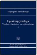 Themenbereich D: Praxisgebiete / Wirtschafts-, Organisations- und Arbeitspsychologie / Ingenieurpsychologie