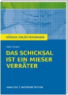 Königs Erläuterungen: Das Schicksal ist ein mieser Verräter von John Green