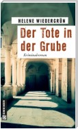 Der Tote in der Grube