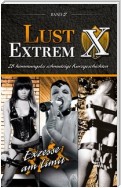 Lust Extrem 2: Exzesse am Limit