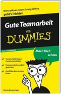 Gute Teamarbeit für Dummies Das Pocketbuch