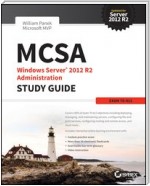 MCSA Windows Server 2012 R2 Administration Study Guide