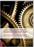 "Alte" und "Neue" Soziale Marktwirtschaft in der BRD