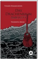 Das Drachenbaum-Amulett