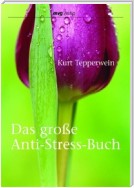 Das große Anti-Stress-Buch