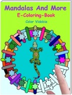 Mandalas and More - E-Coloring-Book