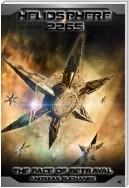 Heliosphere 2265, Volume 4: The Face Of Betrayal (Science Fiction)