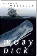 Moby Dick oder Der weiße Wal