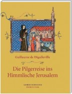 Die Pilgerreise ins Himmlische Jerusalem