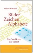 Bilder, Zeichen, Alphabete