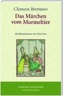 Das Märchen vom Murmeltier