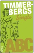 Timmerbergs Single-ABC