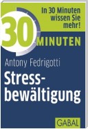 30 Minuten Stressbewältigung