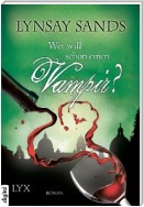 Wer will schon einen Vampir?