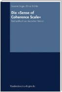 Die »Sense of Coherence Scale«