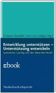 Entwicklung unterstützen – Unterstützung entwickeln