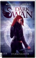 Dark Swan - Sturmtochter