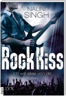 Rock Kiss - Ich will alles von dir