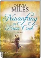 Neuanfang in Briar Creek