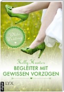 White Wedding - Begleiter mit gewissen Vorzügen