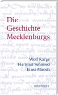 Die Geschichte Mecklenburgs