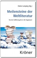 Meilensteine der Weltliteratur