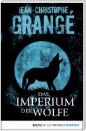 Das Imperium der Wölfe