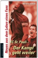 FC St. Pauli - Der Kampf geht weiter