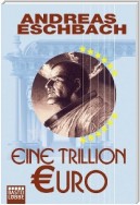 Eine Trillion Euro - Kurzgeschichte
