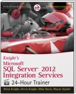 Knight's Microsoft SQL Server 2012 Integration Services 24-Hour Trainer